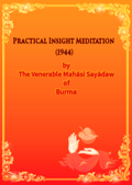 Practical Insight Meditation (1944)